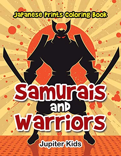 Beispielbild fr Samurais and Warriors : Japanese Prints Coloring Book zum Verkauf von Buchpark