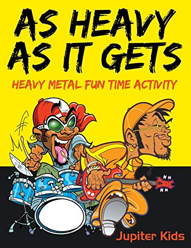 Beispielbild fr As Heavy As It Gets: Heavy Metal Fun Time Activity zum Verkauf von Chiron Media