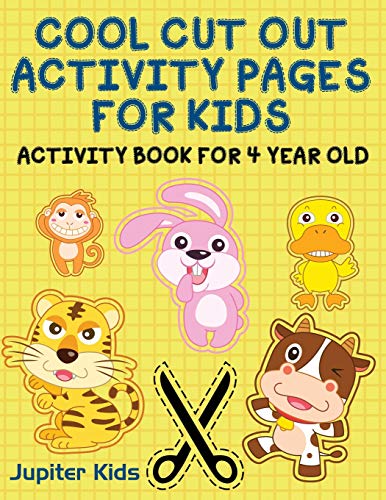 Beispielbild fr Cool Cut Out Activity Pages For Kids: Activity Book For 4 Year Old zum Verkauf von Chiron Media