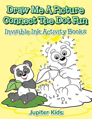 Beispielbild fr Draw Me A Picture Connect The Dot Fun: Invisible Ink Activity Books zum Verkauf von Chiron Media