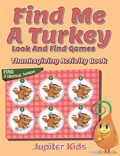 9781683053989: Find Me A Turkey Look And Find Games: Thanksgiving Activity Book