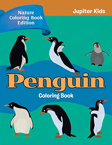 Beispielbild fr Penguin Coloring Book: Nature Coloring Book Edition zum Verkauf von medimops