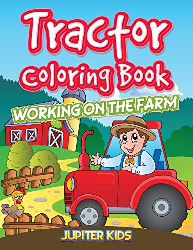 Beispielbild fr Tractor Coloring Book: Working On The Farm zum Verkauf von WorldofBooks