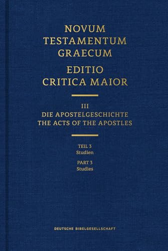 Imagen de archivo de Novum Testamentum Graecum Die Apostelgeschichte Part 3 Studies a la venta por ISD LLC