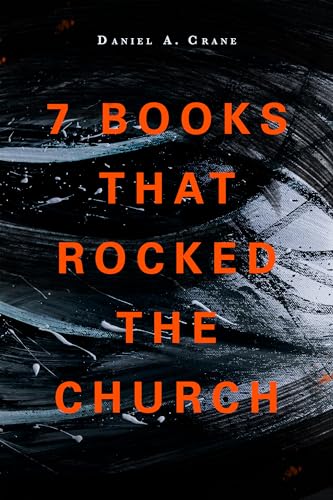 Stock image for 7 Books That Rocked the Church for sale by Red's Corner LLC