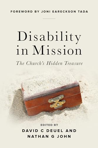 Beispielbild fr Disability in Mission: The Church's Hidden Treasure zum Verkauf von Russell Books