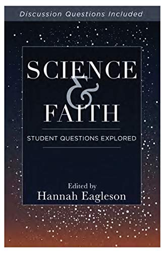 Imagen de archivo de Science and Faith: Student Questions Explored a la venta por Once Upon A Time Books