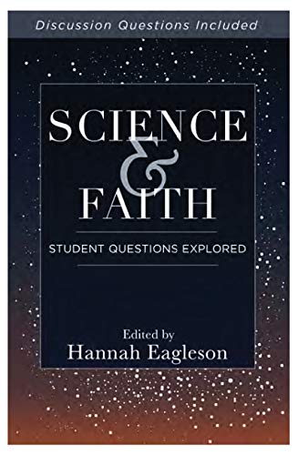 Stock image for Science and Faith: Student Questions Explored for sale by SecondSale