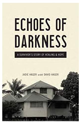 Beispielbild fr Echoes of Darkness: A Survivor's Story of Healing and Hope zum Verkauf von Buchpark