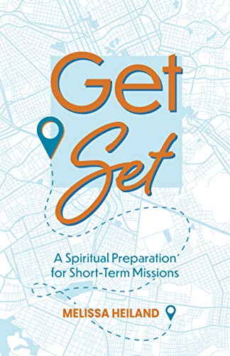 Beispielbild fr Get Set: A Spiritual Preparation for Short-Term Missions zum Verkauf von GF Books, Inc.