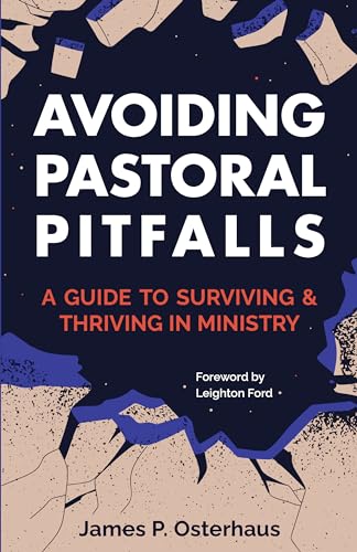 Stock image for Avoiding Pastoral Pitfalls: A Guide to Surviving and Thriving in Ministry for sale by Pennywisestore