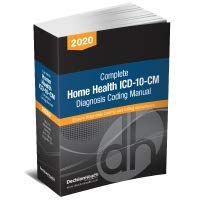 Stock image for Complete Home Health ICD-10-CM Diagnosis Coding Manual, 2020 for sale by Goodwill