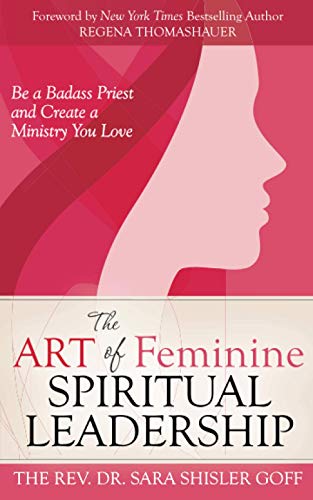 Imagen de archivo de The Art of Feminine Spiritual Leadership a la venta por ThriftBooks-Atlanta