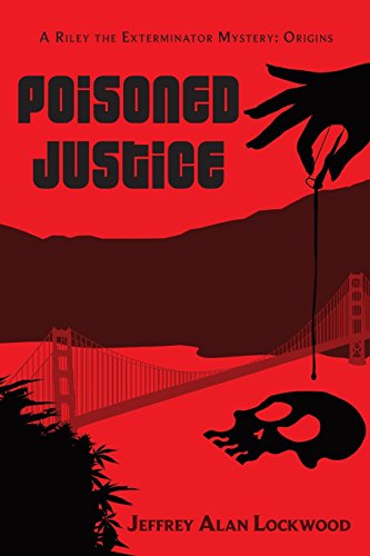 9781683130086: Poisoned Justice: Origins: Volume 1 (A Riley the Exterminator Mystery)