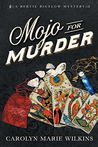 Imagen de archivo de Mojo for Murder: A Bertie Bigelow Mystery a la venta por ThriftBooks-Dallas