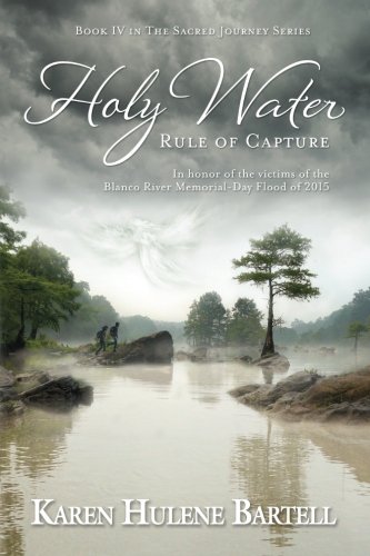Beispielbild fr Holy Water: Rule of Capture (The Sacred Journey Series) zum Verkauf von SecondSale