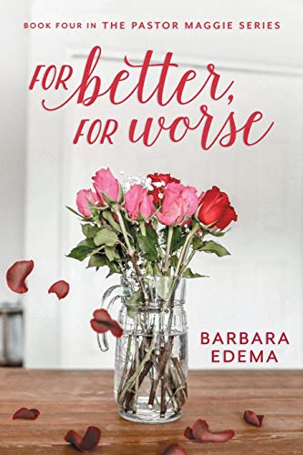 Beispielbild fr For Better, For Worse (The Pastor Maggie Series) zum Verkauf von SecondSale