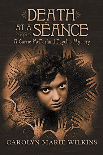 Imagen de archivo de Death at a Seance: A Carrie McFarland Psychic Mystery a la venta por SecondSale