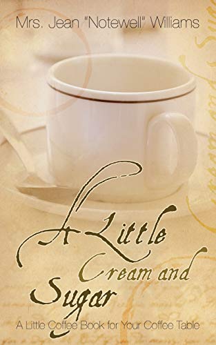 Stock image for A Little Cream and Sugar for sale by Lakeside Books