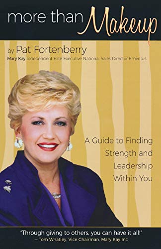 Beispielbild fr More Than Makeup: A Guide to Finding Strength and Leadership within You zum Verkauf von ThriftBooks-Dallas