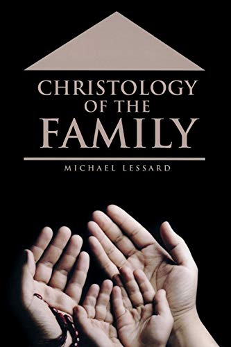 Imagen de archivo de Christology of the Family a la venta por ThriftBooks-Atlanta