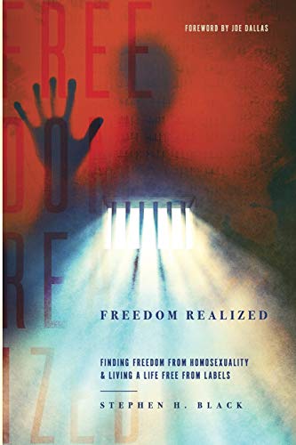 9781683144939: Freedom Realized: Finding Freedom From Homosexuality and Living a Life Free From Labels