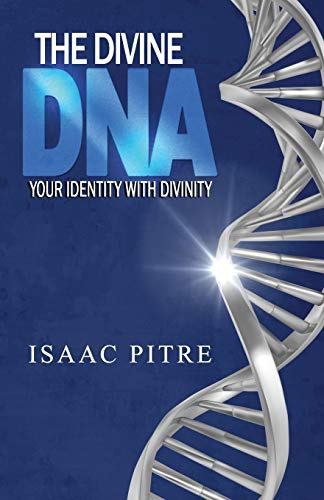 Beispielbild fr The Divine DNA: Your Identity With Divinity zum Verkauf von BooksRun