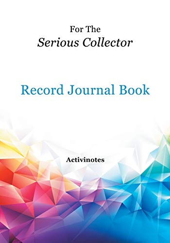 Stock image for For The Serious Collector Record Journal Book for sale by Chiron Media