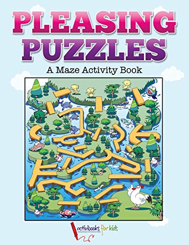 Stock image for Pleasing Puzzles: A Maze Activity Book for sale by Chiron Media