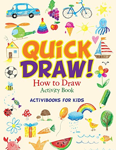 Stock image for Quick Draw : How to Draw Activity Book for sale by Books Unplugged