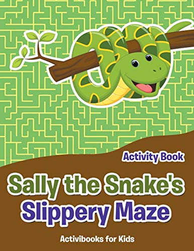 Stock image for Sally the Snake's Slippery Maze Activity Book for sale by Chiron Media