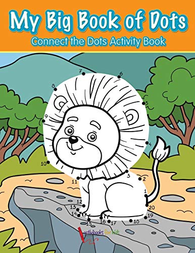 Stock image for My Big Book of Dots: Connect the Dots Activity Book for sale by Chiron Media