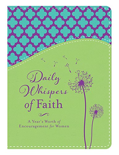 9781683220190: Daily Whispers of Faith: A Year's Worth of Encouragement for Women