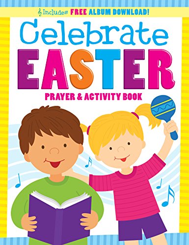 Beispielbild fr Celebrate Easter!: Prayer & Activity Book zum Verkauf von WorldofBooks