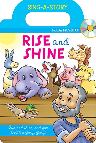 Imagen de archivo de Rise and Shine: Sing-a-Story Book with CD (Let's Share a Story) a la venta por GF Books, Inc.