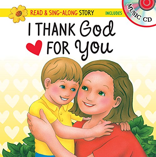 Imagen de archivo de I Thank God for You Read & Sing-along Storybook a la venta por Wonder Book