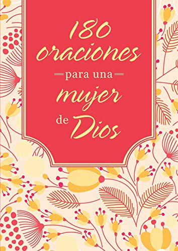 Beispielbild fr 180 oraciones para una mujer de Dios (Spanish Edition) zum Verkauf von SecondSale