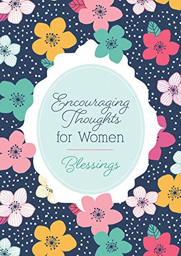 Beispielbild fr Encouraging Thoughts for Women: Blessings zum Verkauf von Better World Books