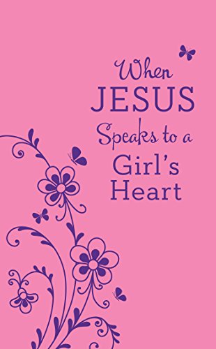 Stock image for When Jesus Speaks to a Girl's Heart for sale by SecondSale
