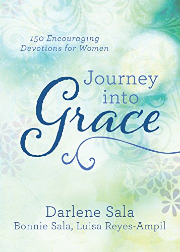 Beispielbild fr Journey into Grace: 150 Encouraging Devotions for Women zum Verkauf von SecondSale