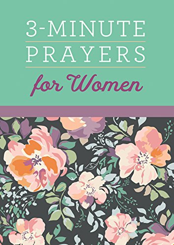 Imagen de archivo de 3-Minute Prayers for Women a la venta por World of Books (was SecondSale)