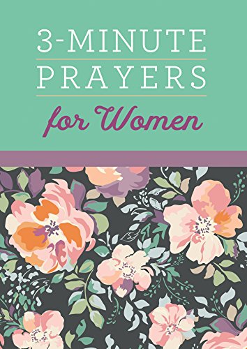 Imagen de archivo de 3-Minute Prayers for Women (3-Minute Devotions) a la venta por Wonder Book