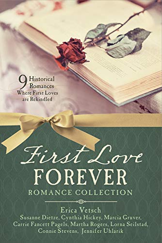 Beispielbild fr First Love Forever Romance Collection: 9 Historical Romances Where First Loves are Rekindled zum Verkauf von -OnTimeBooks-