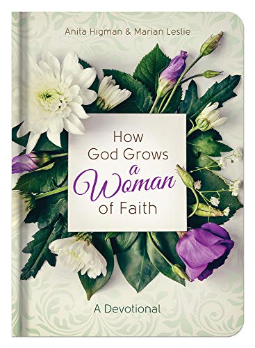 Beispielbild fr How God Grows a Woman of Faith: A Devotional zum Verkauf von Wonder Book