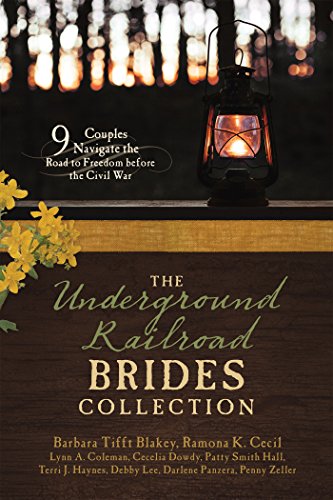 Beispielbild fr The Underground Railroad Brides Collection : 9 Couples Navigate the Road to Freedom Before the Civil War zum Verkauf von Better World Books