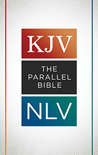 

The Kjv Nlv Parallel Bible