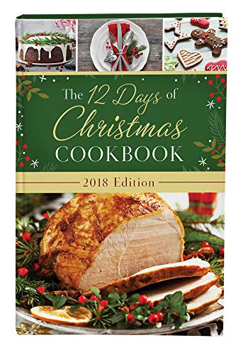 Stock image for The 12 Days of Christmas Cookbook 2018 Edition for sale by SecondSale