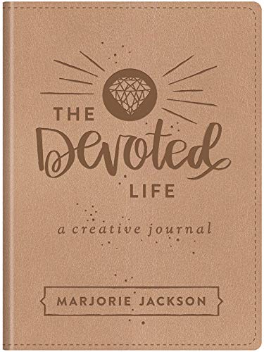 Stock image for The Devoted Life: A Creative Devotional Journal for sale by Half Price Books Inc.