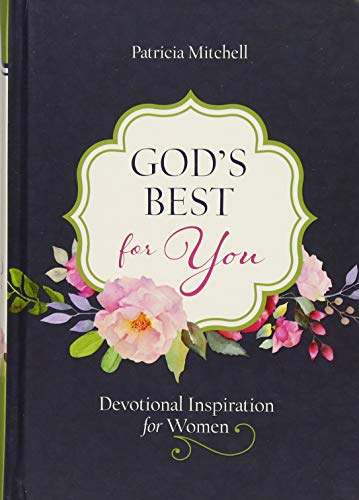 Stock image for God's Best for You: Devotional Inspiration for Women for sale by Wonder Book