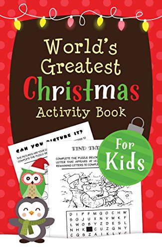 Beispielbild fr The World's Greatest Christmas Activity Book for Kids zum Verkauf von Wonder Book